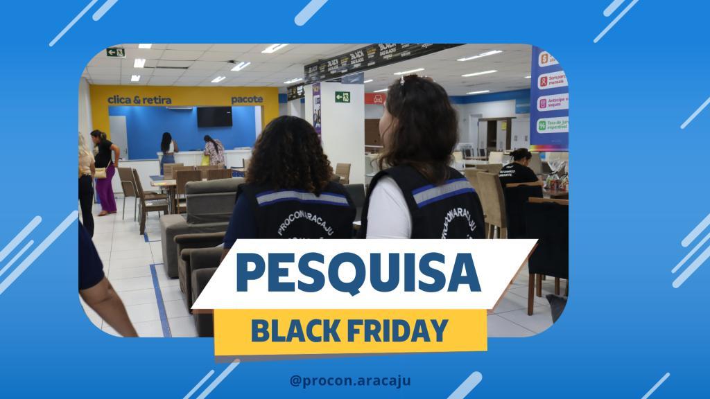Procon divulga tabela de monitoramento de preços da Black Friday