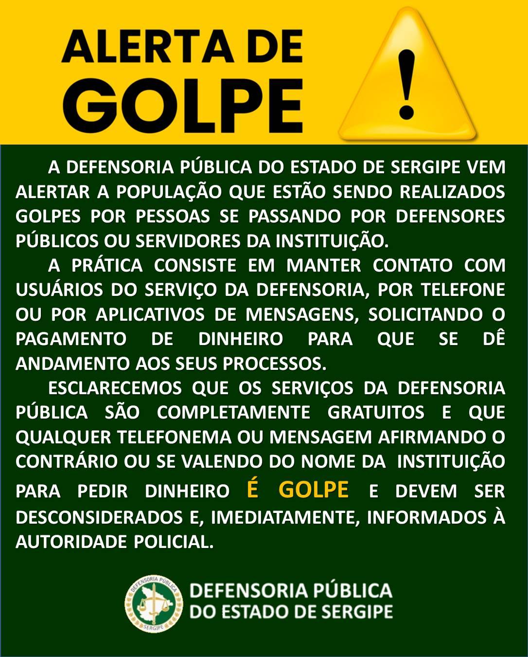 Defensoria Pública alerta sobre golpe; Golpistas se identificam como defensores públicos ou servidores