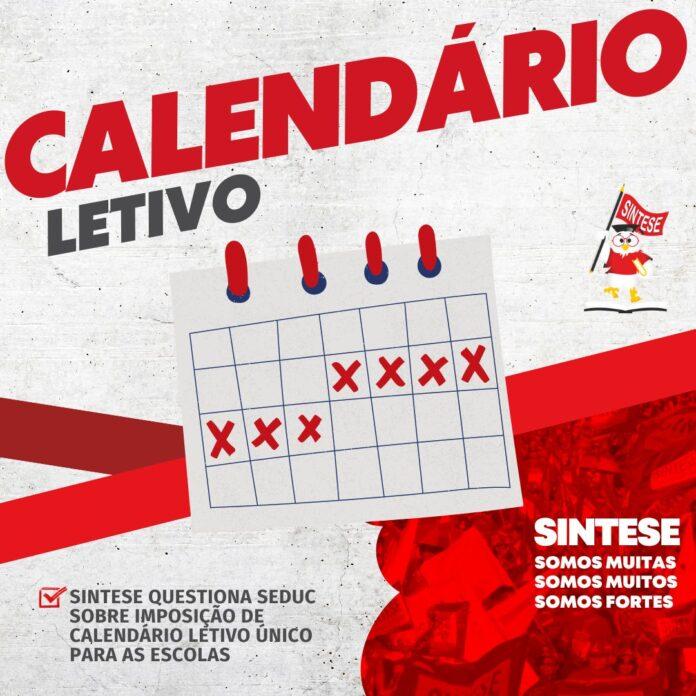 SINTESE questiona Seduc sobre imposição de calendário letivo único