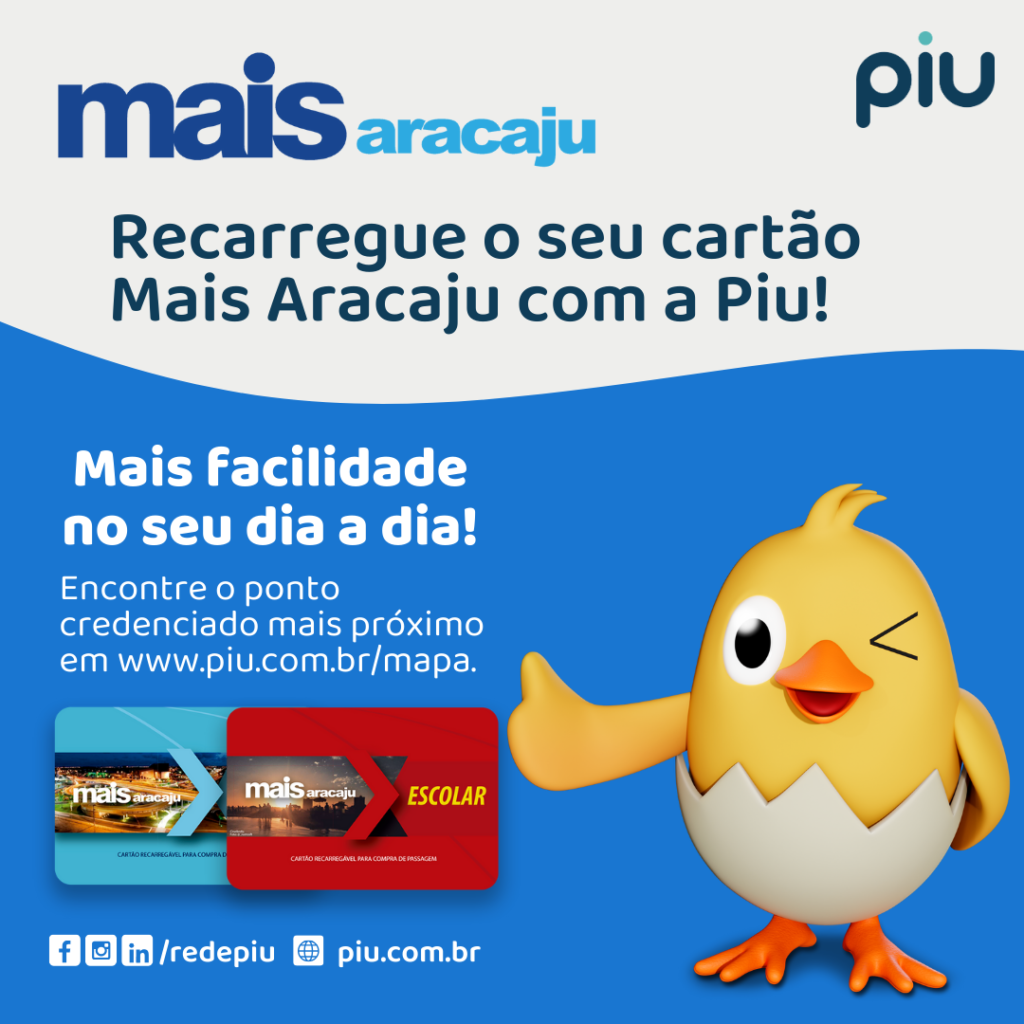 Rede Piu: Praticidade nas Recargas do Cartão Mais Aracaju