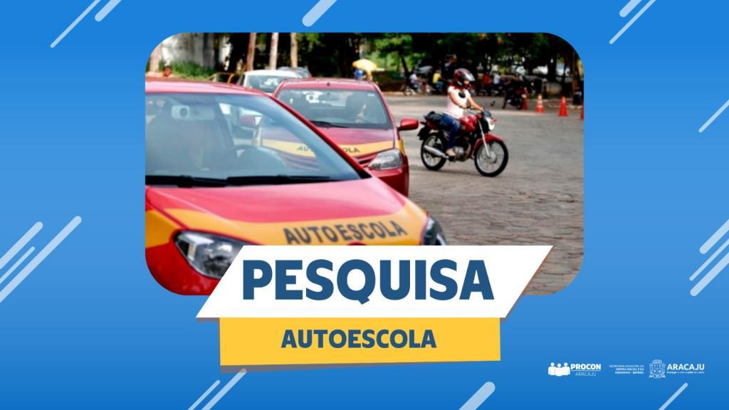 Pesquisa do Procon Aracaju revela preços dos serviços de autoescolas