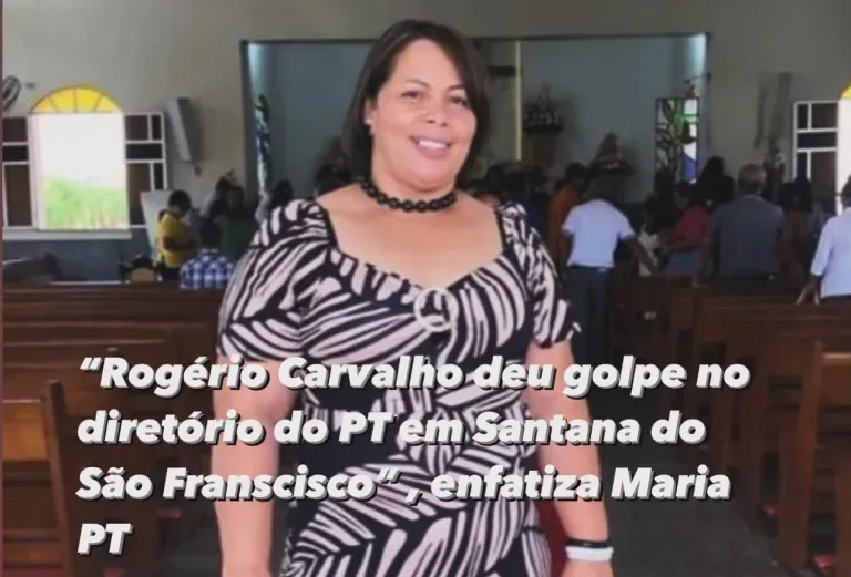 Rogério Carvalho e João Daniel deram um golpe no PT em Santana do São Francisco, diz Maria do PT
