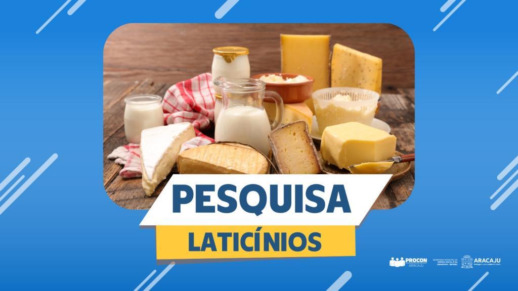 Pesquisa do Procon Aracaju aponta variação de preços dos laticínios