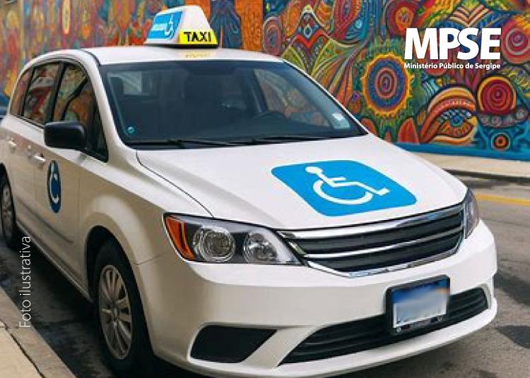 MPSE promove Cumprimento de Sentença para que o Município de Aracaju e a SMTT garantam frota de táxis adaptados para PCDs