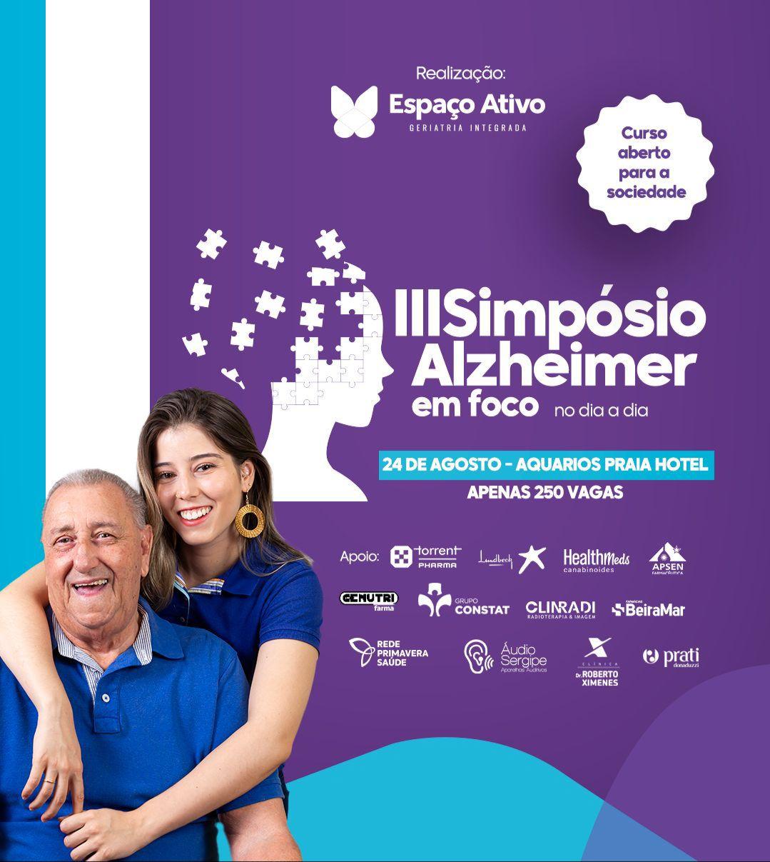 Aracaju recebe III Simpósio Alzheimer em Foco dia 24 de agosto